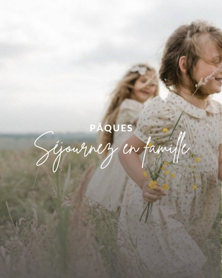 Séjours paques famille - offre