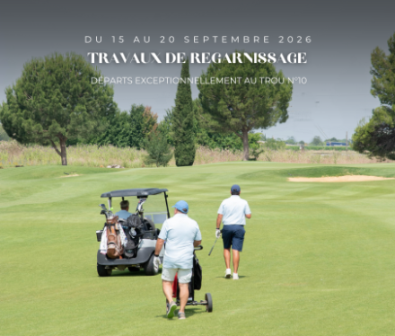 Travaux de regarnissage et d’entretien sur le parcours 18 trous du Golf de Massane